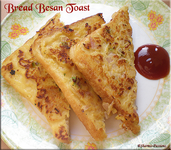 Bread Besan Toast Sharmis Passions