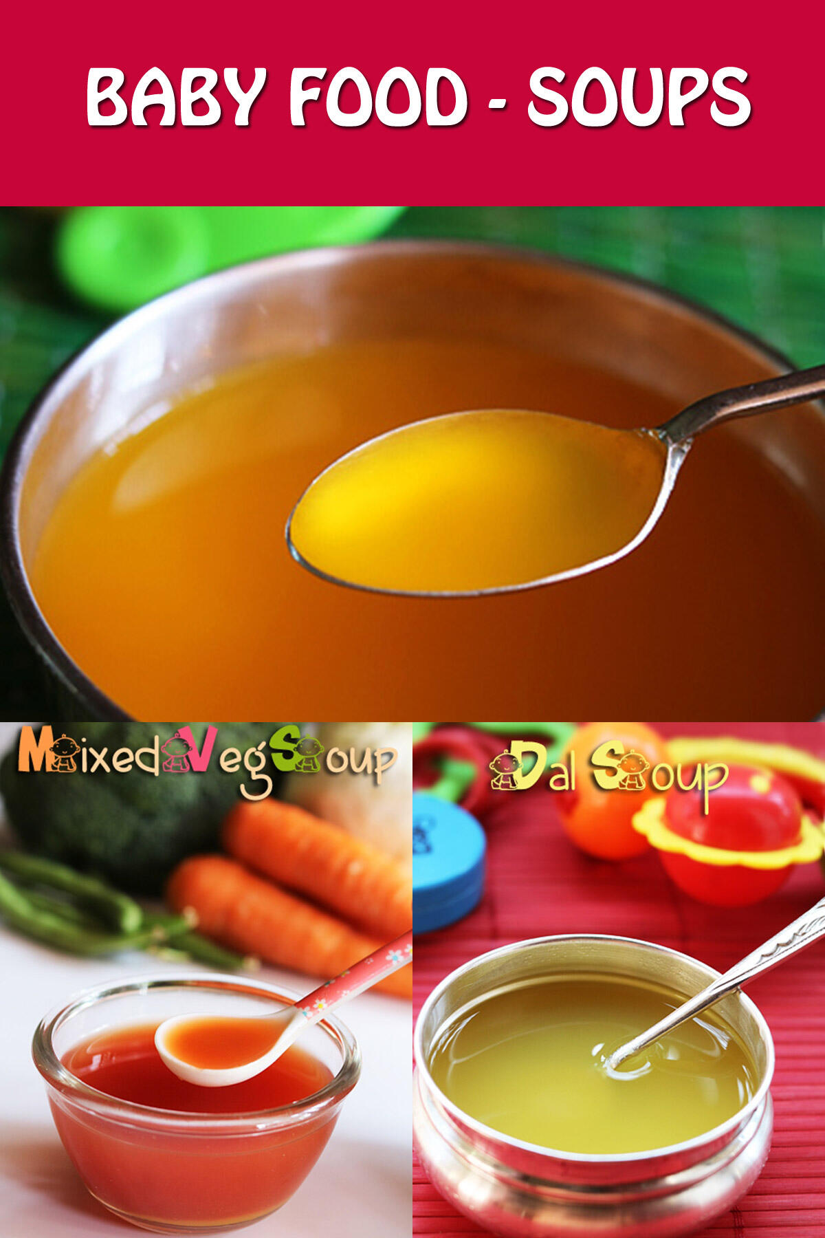 a collection of mild soup recipes for babies