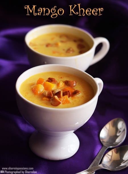 Mango Kheer Recipe | Mango Payasam Recipe - Sharmis Passions