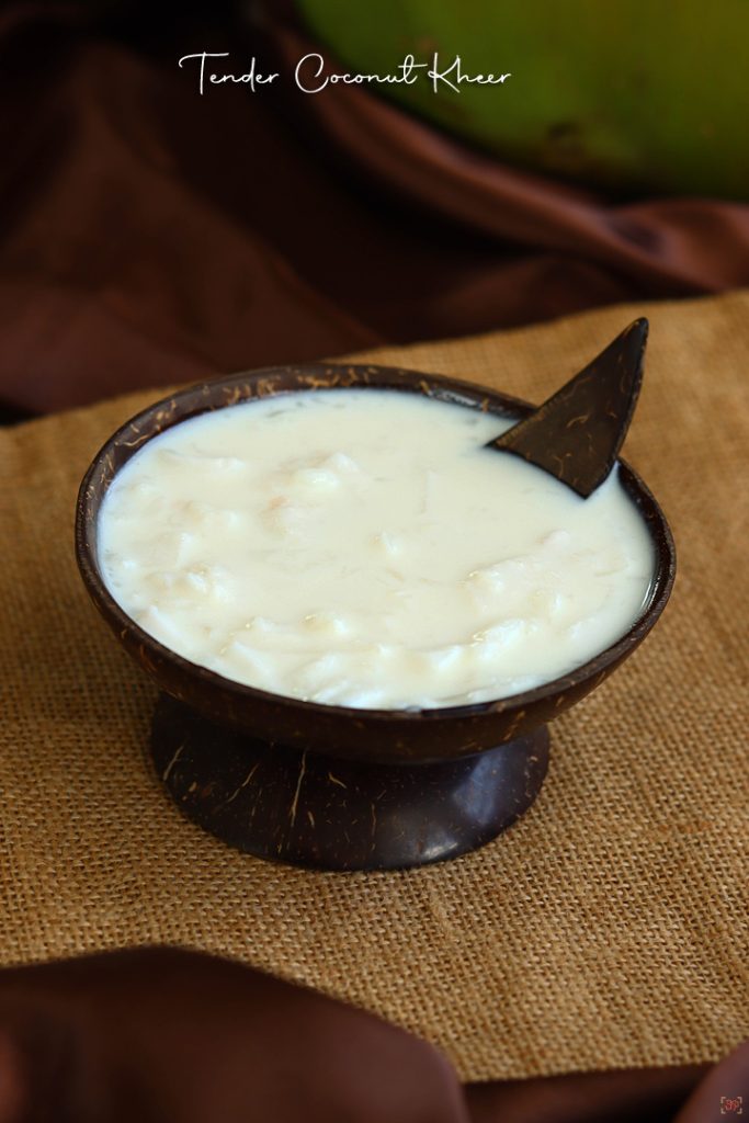 Elaneer Payasam | Tender Coconut Kheer - Sharmis Passions