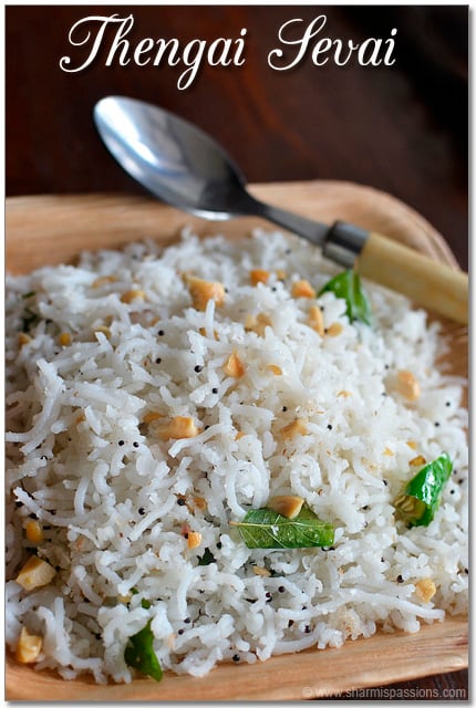 Coconut Sevai Recipe   Thengai Sevai Recipe  Sharmis Passions - 99