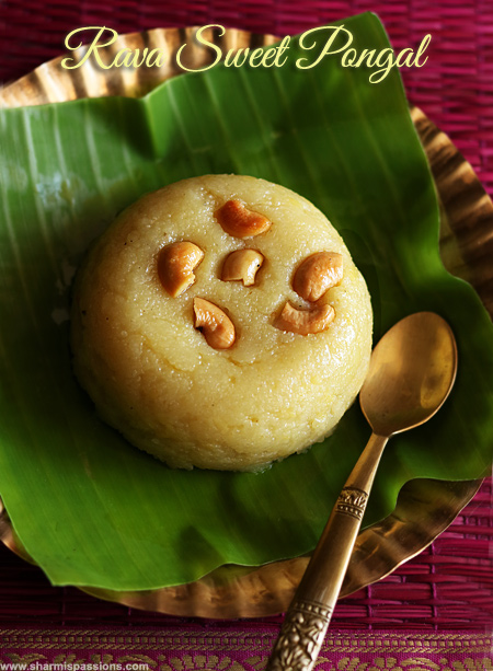 Rava Sweet Pongal Recipe