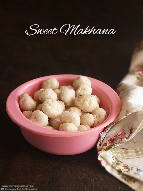 Sweet makhana recipe