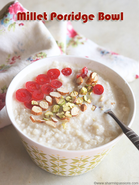 millet sweet porridge bowl recipe